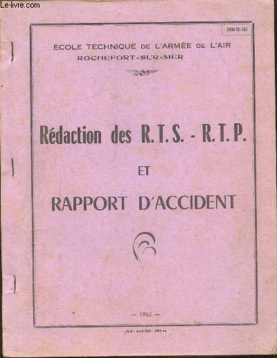 REDACTION DES R.T.S - R.T.P ET RAPPORT D'ACCIDENT -