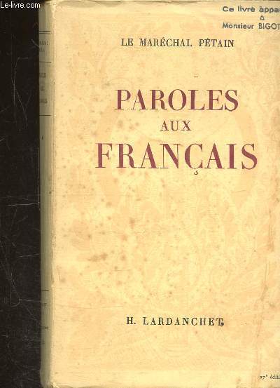 PAROLES AUX FRANCAIS MESSAGES ET ECRITS 1934-1941.