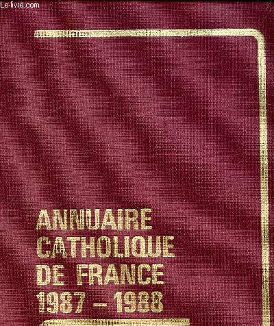 ANNUAIRE CATHOLIQUE DE FRANCE 1987-1988 - 38EME ANNEE