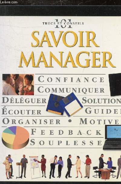 101 TRUCS ET CONSEILS - SAVOIR MANAGER