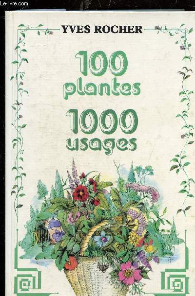 100 PLANTES - 100 USAGES -