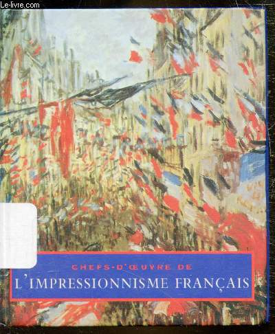 Chefs-d'oeuvre de l'impressionisme franais