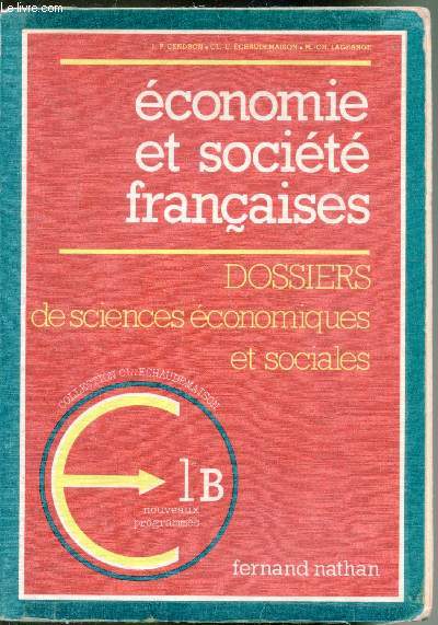 Economie et socit franaise - Dossiers des sciences conomiques et sociales -