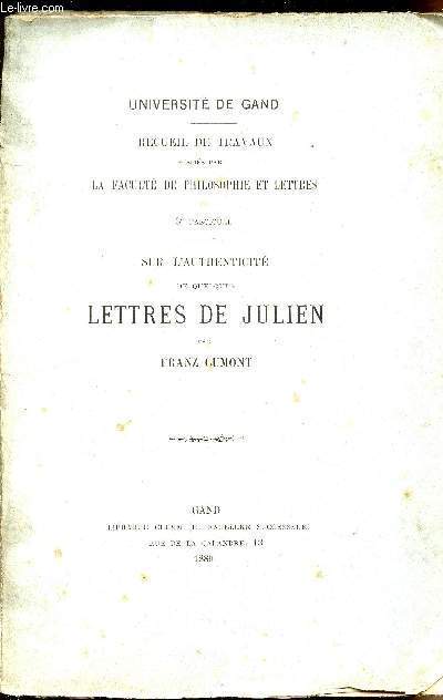 Recueil de Travaux publis par La facult de philosophie et lettres - 3e Fascicule sur l'authenticit de quelques lettres de Julien