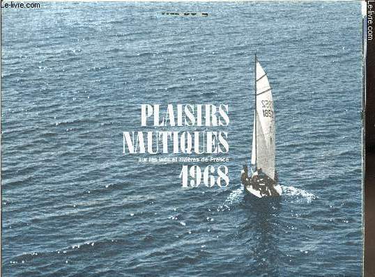 Calendriers Esso Service du Libournais - 1968 - Plaisirs nautiques sur les lacs et rivires de France -