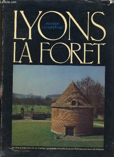 Inventaire gnrale des monuments et des richesses artistiques de la France - Eure Canton Lyons-la-fort