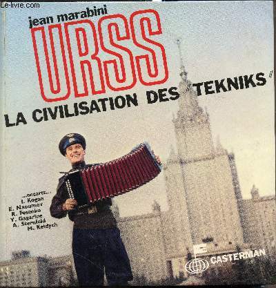URSS - La civilisation des Tekniks -