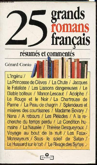25 grands romans franais rsums et comments