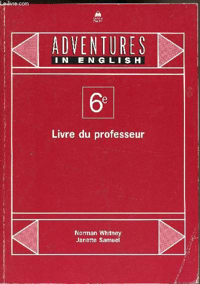 Adventures in englis - The Oxford collge course - 6e - Livre du professeur