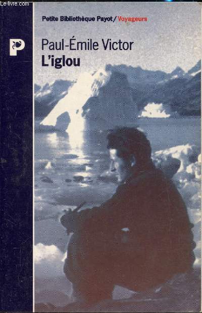 L'iglou - Petite bibliothque payot/voyageurs n 252.