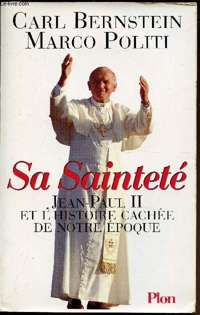 Sa Saintet - Jean-Paul II et l'histoire cache de notre poque