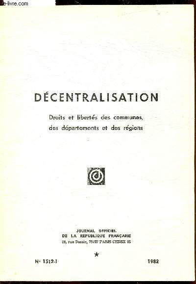 n1512-1 Dcentralisation - Droits et liberts des communes des dpartements et rgions -