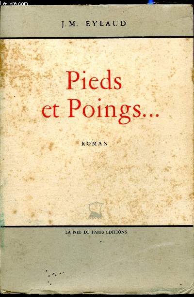 Pieds et Poings...