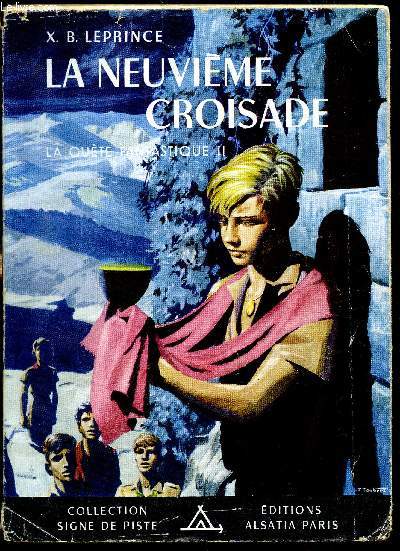 La neuvime Croisade II - La qute fantastique -