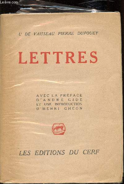 Lettres avec la prface d'Andr Gide et une introduction d'Henri Ghon