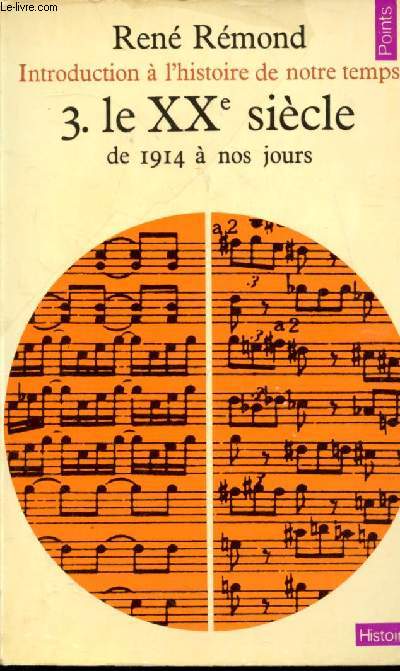 Introduction  l'histoire de notre temps - Tome 3 - Le XXe Sicle de 1914  nos jours - Collection 