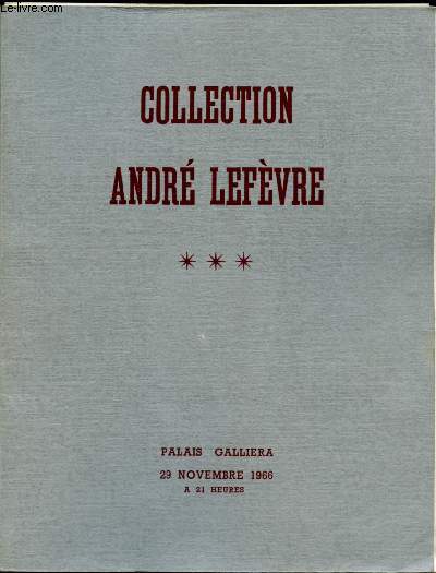Collection Andr Lefvre - tableaux modernes - Estampes originales - Vente Palais Galliera - 29 novembre 1966 -