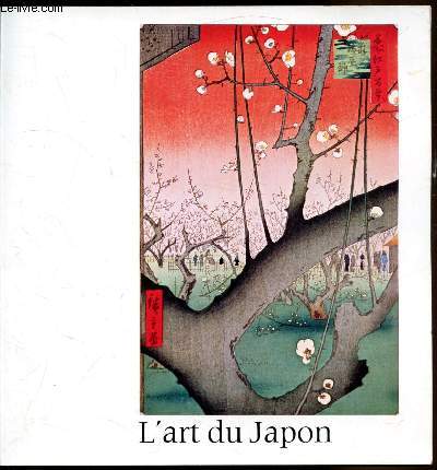 L'art du Japon - Priode Edo; 1600-1868 -8 -28 novembre 1982 .Muse d'Art de Fukuoka