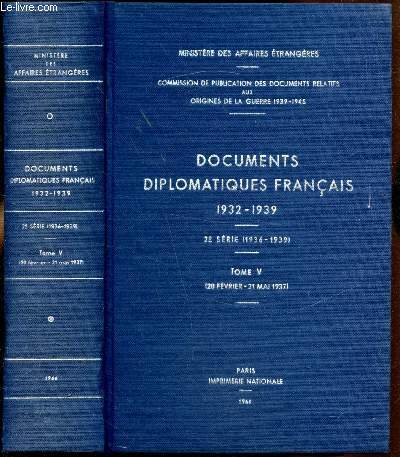 Documents diplomatiques franais 1932-1939 - 2e srie (1936-1939) - Tome V (20 fvrier - 31 mai 1937) -