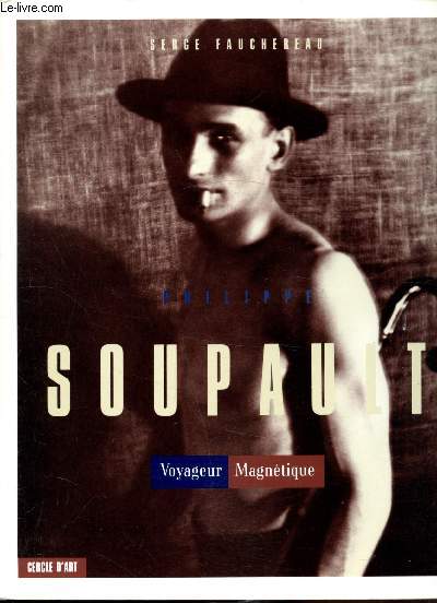 Soupault - Voyageur magntique -