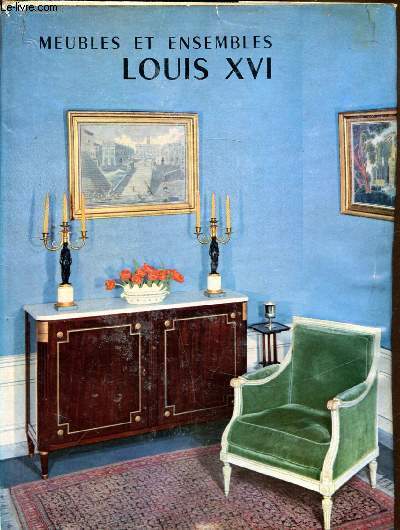 Meubles et ensembles Louis XVI -