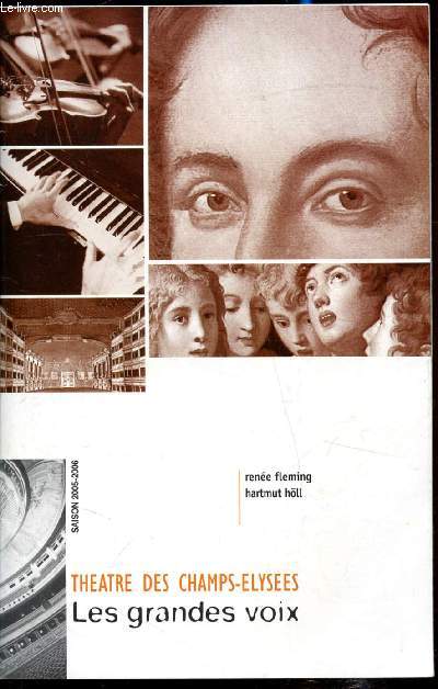Les Grandes Voix - Celeste productions - Rene Fleming - Hartmut Hll - Vendredi 11 novembre 2005 -