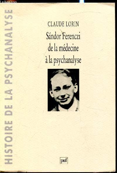 Sandor Ferenczi - De la mdecine  la psychanalyse