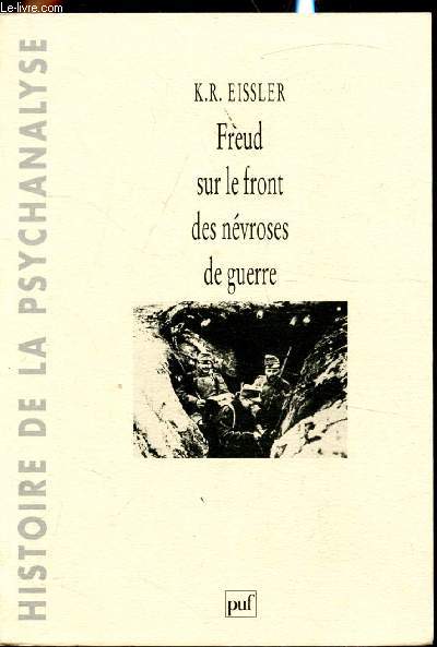 Freud sur le front des nvroses de guerre