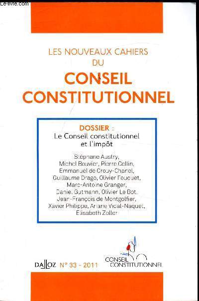 Les nouveaux cahiers du conseil constitutionnel - n33- 2011 Le conseil constitutinnel et l'impot
