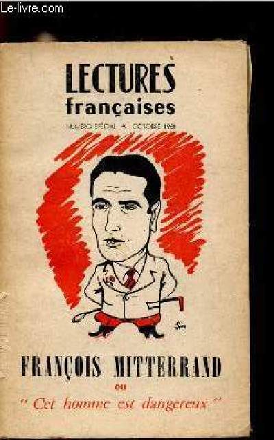 Lectures franaises - Numro spcial - Franois Mitterand