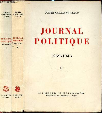 Journal politique 1939-1943 - 2 tomes -