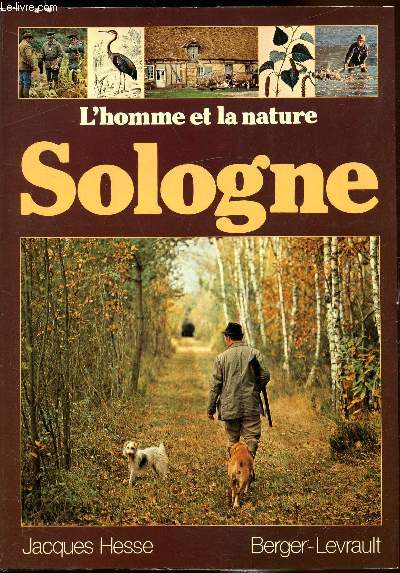 L'homme et la nature - Sologne -