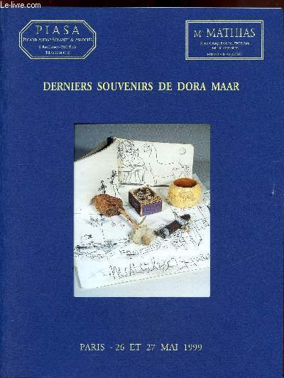 Catalogue de vente aux enchres - Jeudi 27 mai 1999 - Derniers souvenirs de Dora Maar - Succession de Madame DOra Markovitch - Oeuvres de Pablo Picasso -