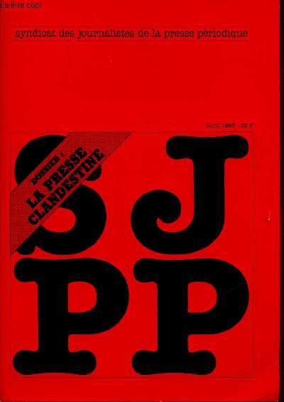 SJPP - Avril 1983 - Dossier: La presse clandestine