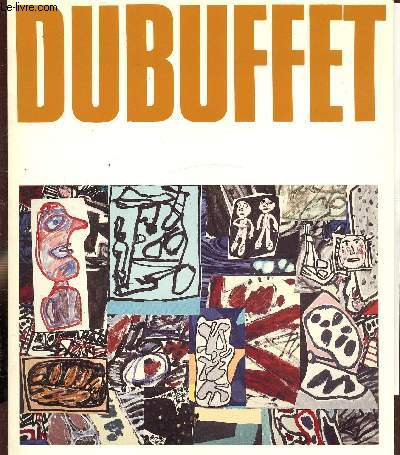 Dubuffet - Jean Dubuffet 1901-1985 - Maleri og skulptur/Maalauksia ja veistoksia