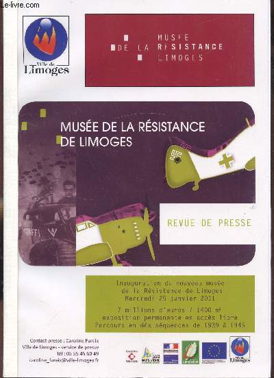 Muse de la Rsistance de Limoges - Revue de Presse - Inauguration du muse Mercredi 25 janvier 2011