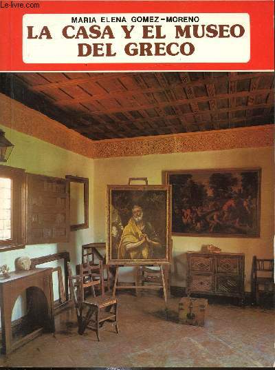 La casa y el Museo Del Greco -