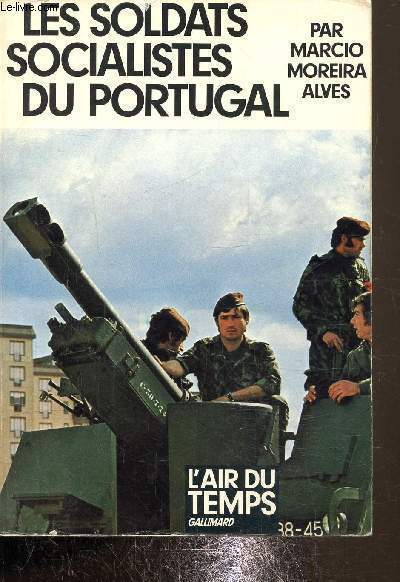 Les soldats socialistes du Portugal
