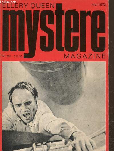 Mystre magazine N 291 mai 1972 : Ellery Queen