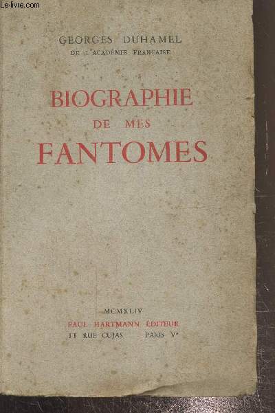 Biographie de mes fantomes 1901-1906