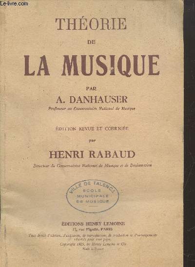 Theorie de la musique - edition revue et corrigee par henri rabaud