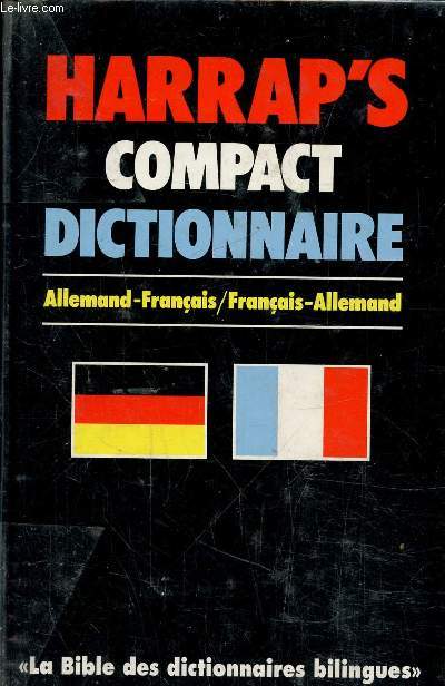 HARRAP'S - COMPACT DICTIONNAIRE - ALLEMAND / FRANCAIS et FRANCAIS/ALLEMAND.