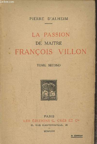 La passion de maitre Franois Villon, tome second
