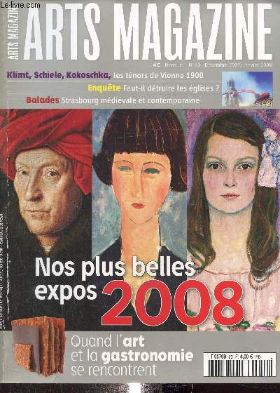 Arts magazine N 20- Dcembre 2007/janvier 2008 : Nos plus belles expos 2008- L'art et la gastronomie- Rembrandt- Soutine- Un artiste  la loupe durer..