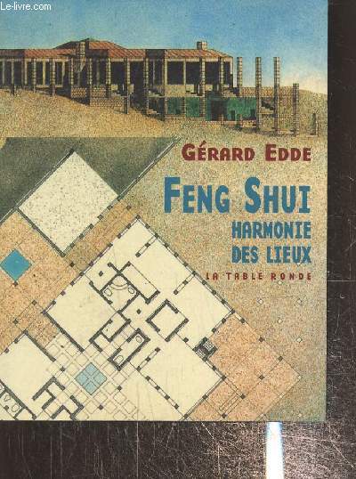 Feng shui- L'harmonie des lieux