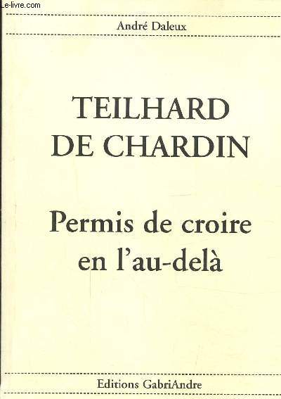 Tailhard de Chardin permis de croire en l'au-del