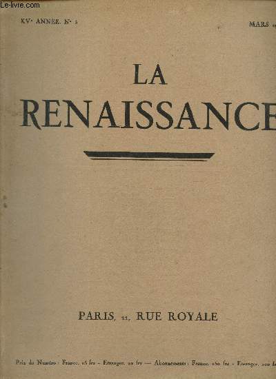 La renaissance, XVe anne N 3, mars 1932- Le dcor de la table et de la salle  manger- Pierre Laprade 1873-1931. Le cinma reflet de la vie 