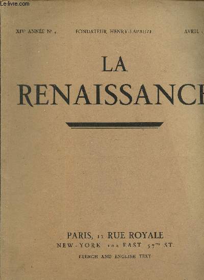 La renaissance, XIVe anne N 4, avril 1931- Quatre sicles de colonisation franaise  la bibliothque nationale- Paris et la rvolution au Muse Carnavalet.