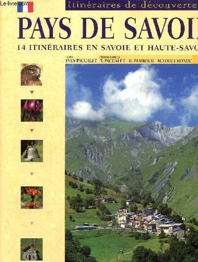 Pays de savoie- 14 itinraires en Savoie et Haute Savoie
