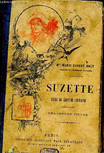 Suzette, livre de lecture courante  l'usage des jeunes filles